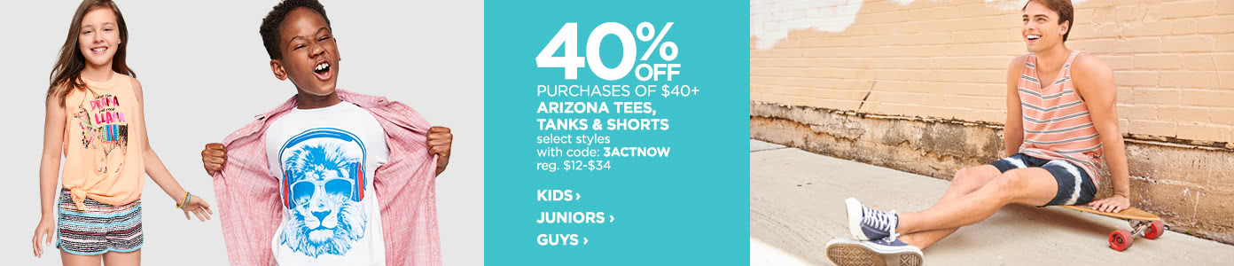 40% off purchases of $40 or more on Arizona tees, tanks and shorts