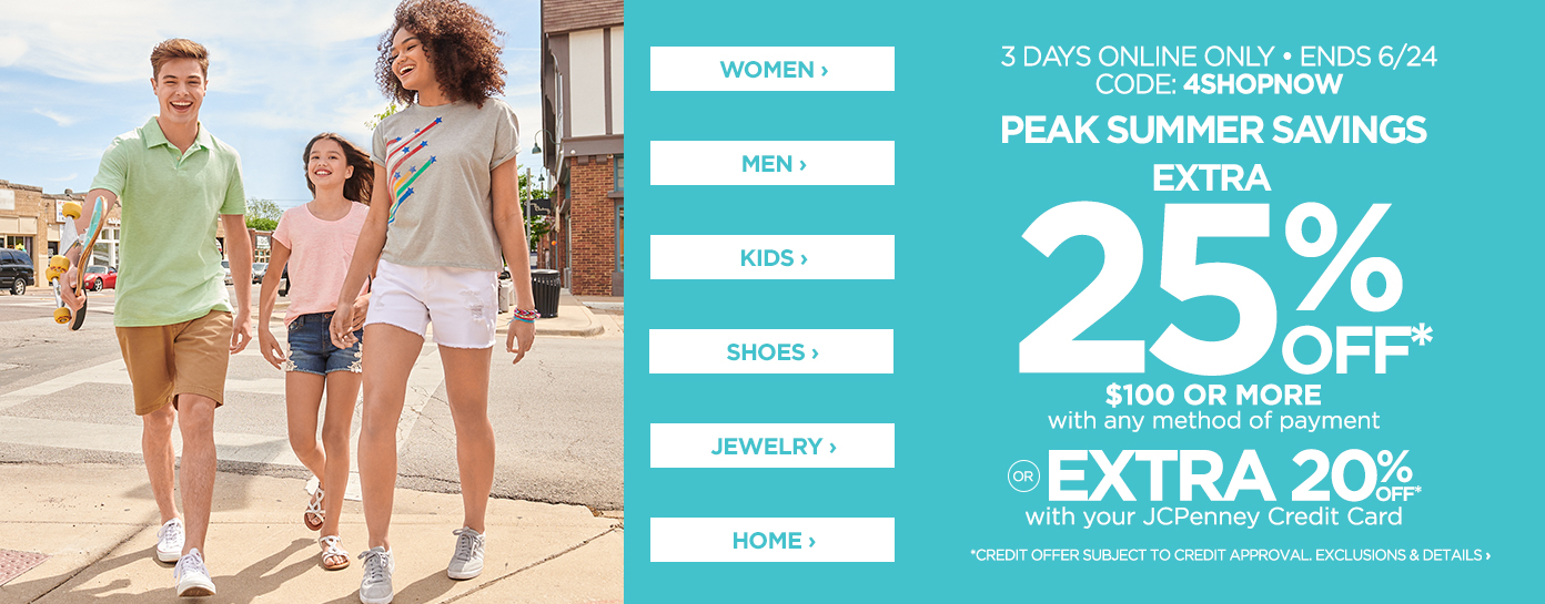 Extra 25% off $100 or more. 3 days only. Ends June 24. Code: 4SHOPNOW