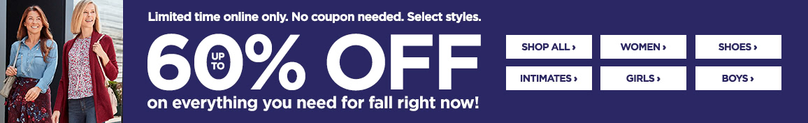 Up to 60% Off Everything Fall