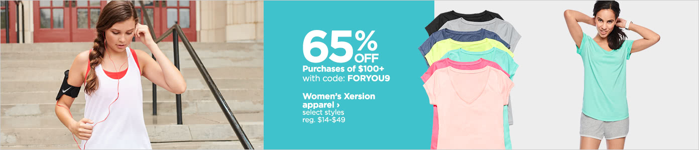 Women's Xersion apparel - 65% off Purchases of $100+ with code: FORYOU9, select styles